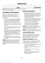 Page 229Specification
Name
Nettoyant pour roues et pneus Motorcraft® (Canada)
ZC-37-A (U.S. & Canada)
CLEANING THE EXTERIOR
Wash your vehicle regularly with cool or
lukewarm water and a neutral pH
shampoo, we recommend Motorcraft
Detail Wash.
• Never use strong household detergents
or soap, for example dish washing or
laundry liquid. These products can
discolor and spot painted surfaces.
• Never wash your vehicle when it is hot
to the touch, or during strong or direct
sunlight.
• Dry your vehicle with a chamois...