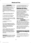 Page 248WARNINGS
When inflating the tire for
mounting pressures up to 20 psi
(1.38 bar) greater than the
maximum pressure on the tire
sidewall, the following
precautions must be taken to
protect the person mounting the
tire:
1. Make sure that you have the
correct tire and wheel size.
2. Lubricate the tire bead and
wheel bead seat area again.
3. Stand at a minimum of 12 feet
(3.6 meters) away from the wheel
and tire assembly.
4. Use both eye and ear
protection.
For a mounting pressure more
than 20 psi (1.38 bar)...