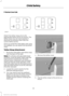 Page 27F-Series Crew Cab
Attach the tether strap only to the
appropriate tether anchor as shown. The
tether strap may not work properly if
attached somewhere other than the
correct tether anchor.
Once you install the child safety seat using
the seatbelt, you can attach the top tether
strap.
Tether Strap Attachment
1.
Route the child safety seat tether strap
over the back of the seat.
Note: For vehicles with adjustable head
restraints, route the tether strap under the
head restraint and between the head...