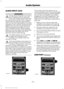 Page 282AUDIO INPUT JACK
WARNINGS
Driving while distracted can result in
loss of vehicle control, crash and
injury. We strongly recommend that
you use extreme caution when using any
device that may take your focus off the
road. Your primary responsibility is the safe
operation of your vehicle. We recommend
against the use of any hand-held device
while driving and encourage the use of
voice-operated systems when possible.
Make sure you are aware of all applicable
local laws that may affect the use of
electronic...