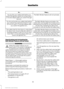 Page 38Then...
If...
The Belt-Minder feature will not activate.
You buckle your safety belt before you
switch the ignition switch on or less than 1- 2 minutes elapse after you switch the igni- tion on...
The Belt-Minder feature activates, the
safety belt warning light illuminates and a
warning tone sounds for six seconds every 25 seconds, repeating for about five
minutes or until you buckle the safety belt.
You do not buckle your safety belt before
your vehicle has reached at least 6 mph
(9.7 km/h) and 1-2...