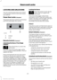 Page 43LOCKING AND UNLOCKING
You can use the power door lock control
or the remote control to lock and unlock
your vehicle.
Power Door Locks (If Equipped)
The power door lock control is on the driver
and front passenger door panels. Unlock
A
Lock
B
Remote Control
 (If Equipped)
Unlocking the Doors (Two-Stage
Unlock) Press the button to unlock the
driver door.
Press the button again within
three seconds to unlock all doors. The turn
signals will flash.
Press and hold both the lock and unlock
buttons on the...