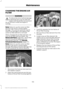 Page 158CHANGING THE ENGINE AIR
FILTER
WARNING
To reduce the risk of vehicle damage
or personal injury, do not start the
engine with the air filter removed and
do not remove it while the engine is
running. Note:
Failure to use the correct air filter
element may result in severe engine
damage. The customer warranty may be
void for any damage to the engine if the
correct air filter element is not used.
When changing the air filter element, use
only the air filter element listed.  See
Motorcraft Parts (page 193)....