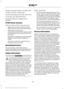 Page 220Monday-Saturday, 8:30am-9:00pm EST.
Sunday, 10:30am-7:30pm EST.
In the United States, call 1-800-392-3673.
In Canada, call 1-800-565-3673.
Times are subject to change due to
holidays.
SYNC Owner Account
Why do I need a SYNC owner account?
•
Required to activate Vehicle Health
Report and to view the reports online.
• Required to activate the
subscription-based SYNC Services and
to personalize your Saved Points and
Favorites.
• Essential for keeping up with the latest
software downloads available for...