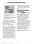 Page 341. Insert the ignition key into the
passenger airbag on and off switch and
turn the switch to on.
2. The off light will briefly illuminate when
the ignition is turned on. This indicates
that the passenger airbag is
operational.
The passenger side airbag should always
be on (the airbag off light should not be
illuminated) unless the passenger is a
person who meets the requirements stated
either in Category 1, 2 or 3 of the National
Highway Traffic Safety
Administration/Transport Canada
deactivation...