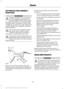 Page 70SITTING IN THE CORRECT
POSITION
WARNINGS
Sitting improperly, out of position or
with the seatback reclined too far
can take weight off the seat cushion
and affect the decision of the passenger
sensing system, resulting in serious injury
or death in the event of a crash. Always sit
upright against your seat back, with your
feet on the floor. Do not recline the seatback as this
can cause the occupant to slide
under the safety belt, resulting in
serious injury in the event of a crash. Do not place objects...