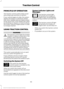 Page 93PRINCIPLE OF OPERATION
The traction control system helps avoid
drive wheel spin and loss of traction.
If your vehicle begins to slide, the system
applies the brakes to individual wheels
and, when needed, reduces engine power
at the same time. If the wheels spin when
accelerating on slippery or loose surfaces,
the system reduces engine power in order
to increase traction.
USING TRACTION CONTROL
WARNING
The traction control light illuminates
steadily if a failure is detected in the
system. Verify that the...