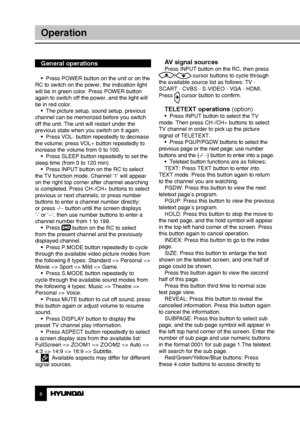 Page 889
OperationOperation
General operations
•  Press POWER button on the unit or on the 
RC to switch on the power, the indication light 
will be in green color. Press POWER button 
again to switch off the power, and the light will 
be in red color. •  The picture setup, sound setup, previous 
channel can be memorized before you switch 
off the unit. The unit will restart under the 
previous state when you switch on it again. •  Press VOL- button repeatedly to decrease 
the volume; press VOL+ button...