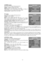 Page 1010 AUDIO menuIn this menu you can adjust following parameters:Volume:to adjust the volume of the sound.Balance:to adjust the left/right balance of the sound.Audio Preset:to select from Personal, Voice, Music or Theatre. Ifyou select Personal, you can adjust the following settings:Treble and Bass:to adjust the tone of the sound.
TV menuIn this menu you can adjust following parameters:Channel:to select a channel.S ys tem:to select a display system: BG, DK, I, L.Skip:to turn the channel skip: ON – this...