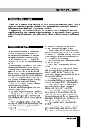 Page 323
Table of contentsBefore you start
If you want to dispose this product, do not mix it with general household waste. There is 
a separate collection system for used electronic products in accordance with legislation 
that requires proper treatment, recovery and recycling. Please contact your local authorities for the correct method of disposal. By doing so, 
you will ensure that your disposed product undergoes the necessar y treatment, recovery 
and recycling and thus prevent potential negative effects...