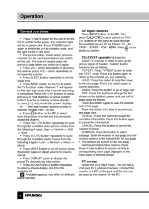 Page 889
OperationOperation
General operations
•  Press POWER button on the unit or on the 
RC to switch on the power, the indication light 
will be in green color. Press POWER button 
again to switch the unit to standby mode, and 
the light will be in red color. •  The picture setup, sound setup, previous 
channel can be memorized before you switch 
off the unit. The unit will restart under the 
previous state when you switch on it again. •  Press VOL- button repeatedly to decrease 
the volume; press VOL+...