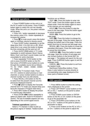 Page 889
OperationOperation
General operations
•  Press POWER button on the unit or on 
the RC to switch on the power. Press POWER 
button again to switch the unit into standby 
mode. When the unit is on, the power indicator 
will be green. •  Press VOL- button repeatedly to decrease 
the volume; press VOL+ button repeatedly to 
increase the volume.
•  Press 
 to mute sound, press this button 
again or increase volume to resume sound. •  Press SLEEP button repeatedly to set the 
sleep time (from 10 to 240 min...