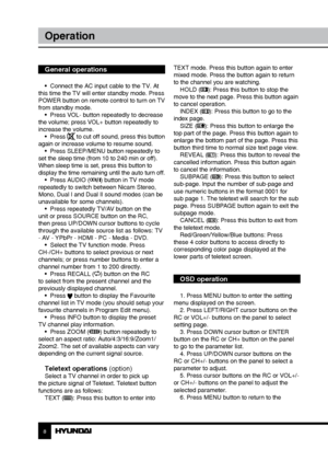 Page 889
OperationOperation
General operations
•  Connect the AC input cable to the TV. At 
this time the TV will enter standby mode. Press 
POWER button on remote control to turn on TV 
from standby mode. •  Press VOL- button repeatedly to decrease 
the volume; press VOL+ button repeatedly to 
increase the volume.
•  Press 
 to cut off sound, press this button 
again or increase volume to resume sound. •  Press SLEEP/MENU button repeatedly to 
set the sleep time (from 10 to 240 min or off). 
When sleep time...