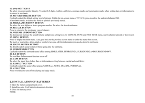 Page 1010 12. (0-9) DIGIT KEYS
To select program number directly. To select 0-9 digits, A-Z(or a-z) letters, common marks and punctuation marks when writing data or information to
be stored in notebook.
13. PICTURE/ DELETE BUTTON
Cyclically select the default setting level of picture. Within the on-screen menu of FAV.CH, press to delete the undesired channel NO.
In notebook mode, to  delete the word or symbols previously stored.
14. PROGRAM UP/DOWN BUTTON
To select the next higher or lower program number. To...