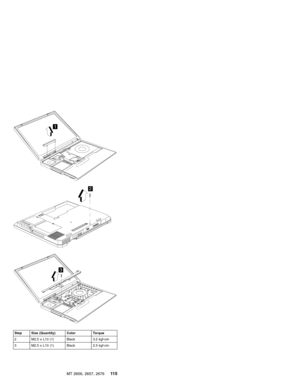 Page 1211
2
3
Step Size (Quantity) Color Torque
2 M2.5 x L10 (1) Black 3.2 kgf-cm
3 M2.5 x L10 (1) Black 2.5 kgf-cm
MT 2656, 2657, 267611 5 