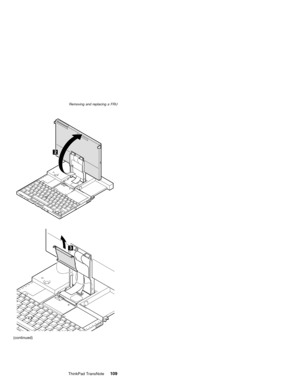Page 113(continued)
Removing and replacing a FRU
ThinkPad TransNote109 