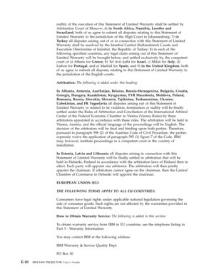 Page 60nullity
 
of
 
the
 
execution
 
of
 
this
 
Statement
 
of
 
Limited
 
Warranty
 
shall
 
be
 
settled
 
by
 
Arbitration
 
Court
 
of
 
Moscow;
 
6)
 
in
 
South
 
Africa,
 
Namibia,
 
Lesotho
 
and
 
Swaziland,
 
both
 
of
 
us
 
agree
 
to
 
submit
 
all
 
disputes
 
relating
 
to
 
this
 
Statement
 
of
 
Limited
 
Warranty
 
to
 
the
 
jurisdiction
 
of
 
the
 
High
 
Court
 
in
 
Johannesburg;
 
7)
 
in
 
Turkey
 
all
 
disputes
 
arising
 
out
 
of
 
or
 
in
 
connection
 
with
 
this...