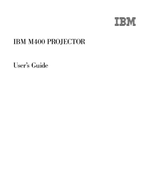 Page 1IBM
 
M400
 
PROJ ECTOR
   
 
 
 
User’s
 
Guide
 
 
 
 
           