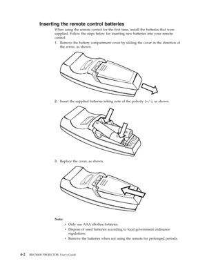 Page 30Inserting
 
the
 
remote
 
control
 
batteries
 
When
 
using
 
the
 
remote
 
control
 
for
 
the
 
first
 
time,
 
install
 
the
 
batteries
 
that
 
were
 
supplied.
 
Follow
 
the
 
steps
 
below
 
for
 
inserting
 
new
 
batteries
 
into
 
your
 
remote
 
control.
 
1.
   
 
Remove
 
the
 
battery
 
compartment
 
cover
 
by
 
sliding
 
the
 
cover
 
in
 
the
 
direction
 
of
 
the
 
arrow,
 
as
 
shown.
  
 
 
 
2.
 
 
 
Insert
 
the
 
supplied
 
batteries
 
taking
 
note
 
of
 
the
 
polarity...