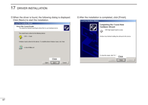 Page 10087
17
DRIVER INSTALLATION
tWhen the driver is found, the following dialog is displayed.
Click [Next>] to start the installation.yAfter the installation is completed, click [Finish].
Click
Click 