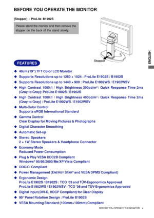 Page 9ENGLISH
BEFORE YOU OPERATE THE MONITOR
FEATURES
