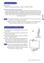 Page 15ENGLISH
20
5
ADJUSTING THE VIEWING ANGLE
„For optimal viewing it is recommended to look at the full face
of the monitor.
„Hold the stand so that the monitor does not topple when you
change the monitor’s angle.
„You are able to adjust the monitor’s angle up to 20 degrees
upward, 5 degrees downward.
„In order to ensure a healthy and relaxed body position when
using the monitor at visual display workstations, it is
recommended that the adjusted tilt angle should not exceed
10 degrees. Adjust the monitor’s...