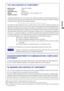 Page 3ENGLISH
FCC DECLARATION OF CONFORMITY
Model Number:PL2201W / PL2202W
Trade Name:iiyama
Responsible party:Ampronix Inc.
Address:8697 Research Dr. Irvine, CA.92618 U.S.A.
Telephone number:949-788-9930
This device complies with Part 15 of the FCC Rules. Operation is subject to the following two conditions: (1)
This device may not cause harmful interference, and (2) this device must accept any interference received,
including interference that may cause undesired operation.
This device has been tested and...