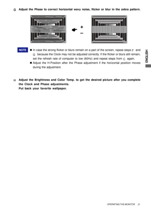 Page 27ENGLISH
  OPERATING THE MONITOR      21
NOTE