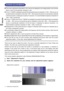 Page 16ENGLISH
13     OPERATING THE MONITOR
SCREEN ADJUSTMENTS
„The screen adjustments described in this manual are designed to set image position and minimize
flicker or blur for the particular computer in use.
„ProLite T1530SR is designed to provide the best performance at resolution of 1024 × 768, but can not
provide the best at resolutions of less than 1024 × 768, because the picture is automatically stretched
to fit the full screen or displayed at optimum resolution. It is recommended to operate at...