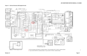 Page 47AIR CONDITIONER SERVICE MANUAL A119-206M-1 
Revision 12 Page 41 
Figure 8-1 – Electrical Schematic (IDS Equipped Aircraft) 
 
 
 
*1 
*2 
*2= 12 ga. wire with S-6501EC-3 condenser blowers, 14 ga. wire with A119-7008-1 condenser blowers 
*1= 20A circuit breaker with S-6501EC-3 condenser blowers, 15A circuit breaker with A119-7008-1 condenser blowers   