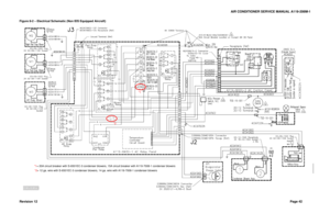 Page 48AIR CONDITIONER SERVICE MANUAL A119-206M-1 
Revision 12 Page 42 
Figure 8-2 – Electrical Schematic (Non IDS Equipped Aircraft) 
 
 
*1 
*2 
*1= 20A circuit breaker with S-6501EC-3 condenser blowers, 15A circuit breaker with A119-7008-1 condenser blowers  
*2= 12 ga. wire with S-6501EC-3 condenser blowers, 14 ga. wire with A119-7008-1 condenser blowers  