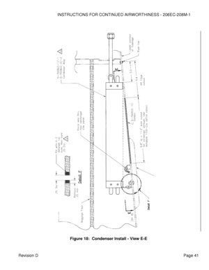 Page 47INSTRUCTIONS FOR CONTINUED AIRWORTHINESS - 206EC-208M-1 
 
 
Revision D Page 41 
 
 
 
 
Figure 18:  Condenser Install - View E-E 
  