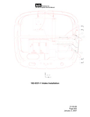 Page 77    Products, Inc. 
  CR-182-10 System Service Manual 
21-50-06 
Page 605 
January 3, 2007 
 
 
182-0331-1 Intake Installation 