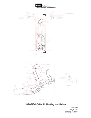 Page 82  Products, Inc. 
   CR-182-10 System Service Manual 
21-50-06 
Page 702 
January 3, 2007 
 
 
182-0600-1 Cabin Air Ducting Installation
  