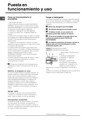 Page 28
#
 

!



	

Los buenos resultados de un lavado dependen también
de la correcta dosificación del detergente, si se excede,
no se lava más eficazmente y se contamina el medio
ambiente.






D	
	


	//)		>


59
D4
,



	/

>


%	
!	A
	
	


0/



)


>


	


	
		

)
	

	
	
B

	

 %4
,,%
D,4
+D5...