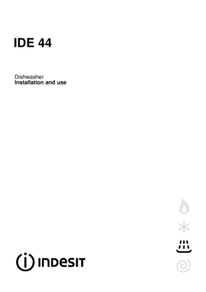 Page 1IDE 44
Dishwasher
Installation and use
 