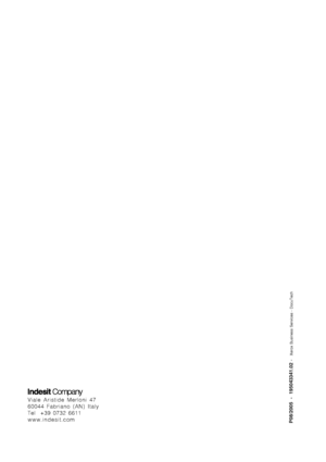 Page 16P08/2005  -  195043341.02
 -   Xerox Business Services - DocuTech
Viale Aristide Merloni 47
60044 Fabriano (AN) Italy
Tel  +39 0732 6611
www.indesit.com
 