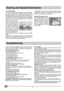 Page 1210EN
Cleaning and Special Maintenance
Troubleshooting
It may occur that the dishwasher does not function or does not
function properly. Before calling for assistance, let us see what can
be done first: have you forgot to press one of the buttons or to
perform an essential operation?
The Dishwasher Does Not Start
Have you checked whether:
- the plug is pushed into the socket correctly;
- the power is on in the house;
- the door is closed properly;
- the ON-OFF switch is on ON;
- the water supply is turned...