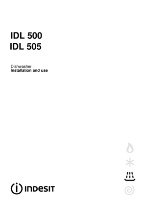 Page 1IDL 500
Dishwasher
Installation and use
IDL 505
 