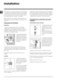 Page 22
GB
Installation
! This instruction manual should be kept in a safe place for 
future reference. If the washing machine is sold, transferred 
or moved, make sure that the instruction manual remains 
with the machine so that the new owner is able to familiari -
se himself/herself with its operation and features.
! Read these instructions carefully: they contain vital infor -
mation relating to the safe installation and operation of the 
appliance.
Unpacking and levelling
Unpacking
1. Remove the washing...