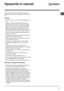 Page 45SL
45
Opozorila in nasveti
! Ta pralni stroj je izdelan po mednarodnih varnostnih 
predpisih. Pozorno preberite naslednja varnostna opozo-
rila.
Varnost
• Ta stroj je izdelan in namenjen samo gospodinjski upo-
rabi.
• Naprave ne smejo uporabljati osebe (tudi otroci) z 
zmanjšanimi fizičnimi, čutnimi in mentalnimi zmoglji-
vostmi, neizkušeni in tisti, ki naprave ne znajo upora-
bljati oziroma niso seznanjeni z načini njene uporabe. 
Take osebe smejo napravo uporabljati samo pod 
nadzorom druge osebe, ki...