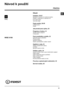Page 25CZ
25
Česky
Obsah
Instalace, 26-27
Rozbalení a vyrovnání do vodorovné polohy
Připojení k elektrické a k vodovodní síti
První prací cyklus
Technické údaje
Popis pračky, 28-29
Ovládací panel
Displej
Jak provést prací cyklus, 30
Programy a funkce, 31
Tabulka pracích programů
Funkce praní
Prací prostředky a prádlo, 32
Dávkovač pracích prostředků
Příprava prádla
Speciální programy
Systém automatického vyvážení náplně
Opatření a rady, 33
Základní bezpečnostní pokyny
Likvidace
Manuální otevření dvířek
Údržba a...