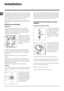 Page 22
GB
AB
A
Installation
! This instruction manual should be kept in a safe place for 
future reference. If the washing machine is sold, transferred 
or moved, make sure that the instruction manual remains 
with the machine so that the new owner is able to familiari-
se himself/herself with its operation and features.
! Read these instructions carefully: they contain vital infor-
mation relating to the safe installation and operation of the 
appliance.
Unpacking and levelling
Unpacking
1. Remove the...