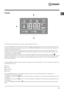 Page 53ES
53
Pantalla
B
C
A
La pantalla es útil para programar la máquina y ofrece múltiple información.
En la sección A se visualiza la duración de los distintos programas disponibles, para los que han comenzado, el tiempo que 
falta para su finalización; si se hubiera seleccionado un COMIENZO RETRASADO, se visualiza el tiempo que falta para que 
comience el programa seleccionado.
Además, presionando el botón correspondiente, se visualizan los valores máximos de la velocidad de centrifugado y de 
temperatura...