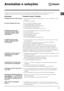 Page 7171
PT
Anomalias e soluções
Pode acontecer que a máquina de lavar roupa não funcione. Antes de telefonar para a Assistência Técnica (veja 
“Assistência”), verifique se não se trata de um problema fácil de resolver com ajuda da seguinte lista.
Anomalias:
A máquina de lavar roupa não liga.
O ciclo de lavagem não inicia.
A máquina de lavar roupa 
não carrega água (no visor é 
visualizada a palavra “H2O” 
intermitente).
A máquina de lavar roupa 
carrega e descarrega água 
continuamente.
A máquina de lavar...