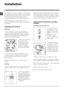 Page 22
GB
Installation
! This instruction manual should be kept in a safe place for 
future reference. If the washing machine is sold, transferred 
or moved, make sure that the instruction manual remains 
with the machine so that the new owner is able to 
familiarise himself/herself with its operation and features.
! Read these instructions carefully: they contain vital 
information relating to the safe installation and operation of 
the appliance.
Unpacking and levelling
Unpacking
1. Remove the washing...