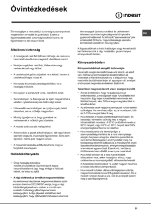 Page 21)

+,-$&
#
&A mosógépet a nemzetközi biztonsági szabványok
%		


:
%	
&	)	
%					
:
E$-$
A $&%	5
	5)
5
	
!
:
A P)5	
		



!
	
	
	:
A $	&!&	)&	
	5
	&%
58:
A P&!...