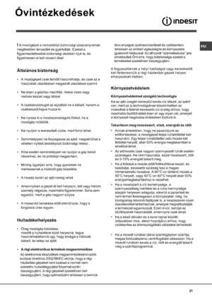 Page 21)

+,-$&
#
&A mosógépet a nemzetközi biztonsági szabványok
%		


9
%	
&	)	
%					
9
E$-$
A $&%	4
	4)
4
	
!
9
A O)4	
		



!
	
	
	9
A $	&!&	)&	
	4
	&%
479
A O&!...