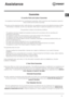 Page 11GB
11
Assistance
Guarantee
12 months Parts and Labour Guarantee
Your appliance has the benefit of our manufacturer’s guarantee, which covers the cost of breakdown repairs for
twelve months from the date of purchase.
This gives you the reassurance that if, within that time, your appliance is proven to be defective because of either
workmanship or materials, we will, at our discretion, either repair or replace the appliance at no cost to you.
This guarantee is subject to the following conditions:
- The...