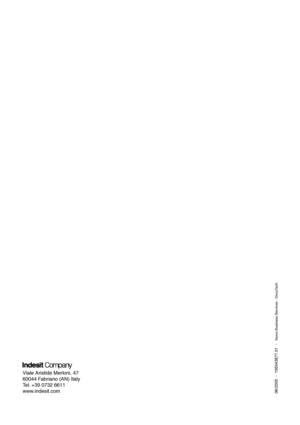 Page 2006/2005  -  195043877.01  - 
  Xerox Business Services - DocuTech
Viale Aristide Merloni, 47
60044 Fabriano (AN) Ital
y
Tel. +39 0732 6611
www.indesit.com
 
